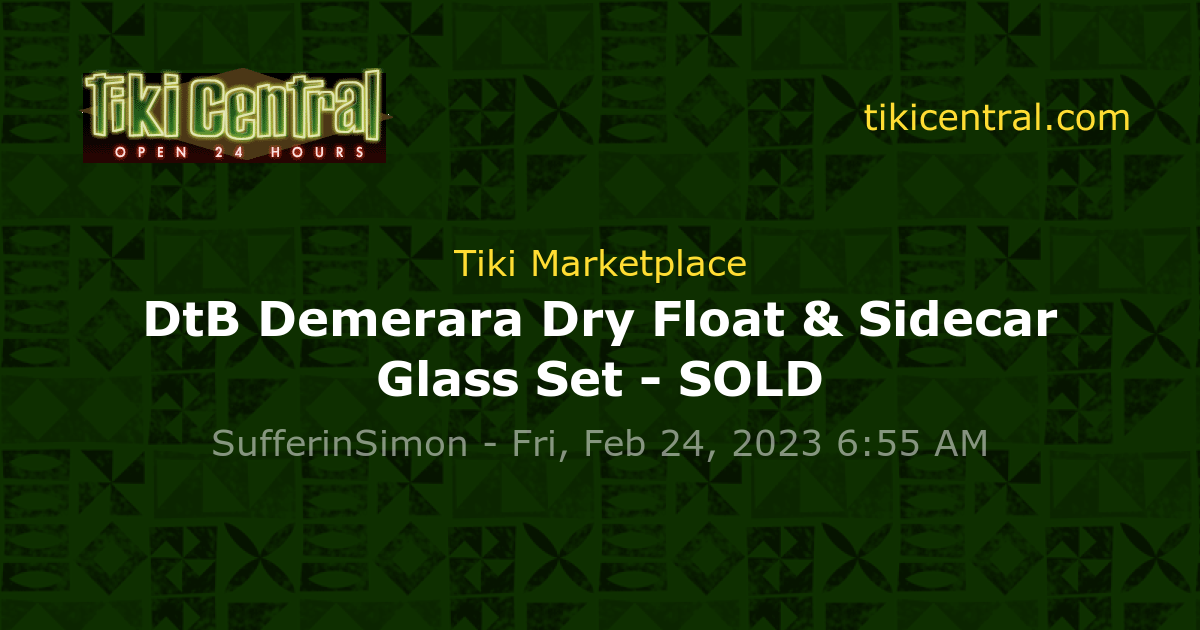 DtB Demerara Dry Float & Sidecar Glass Set - SOLD - Tiki Marketplace ...