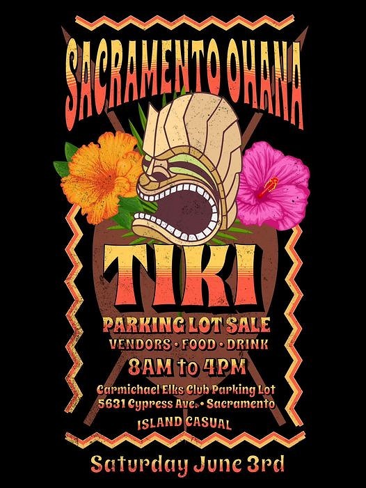 Sacramento June 3rd Tiki Sale 2023